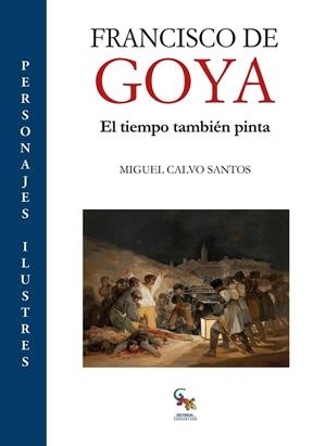 FRANCISCO DE GOYA | 9788418552656 | CALVO, MIGUEL