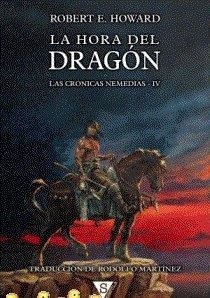 HORA DEL DRAGON CRONICAS NEMEDIAS IV, LA | 9788418878213 | HOWARD, ROBERT E.