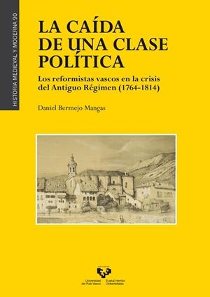 CAIDA DE UNA CLASE POLITICA, LA | 9788498607833 | BERMEJO MANGAS, DANIEL