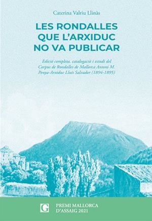 RONDALLES QUE L'ARXIDUC NO VA PUBLICAR, LES | 9788412373479 | VALRIU LLINÀS, CATERINA