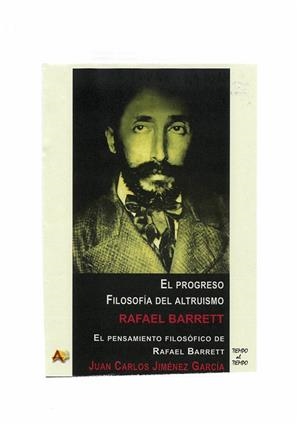 PROGRESO, EL / FILOSOFÍA DEL ALTRUÍSMO | 9788415757603 | BARRET, RAFAEL