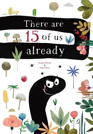 THERE ARE 15 OF US ALREADY | 9788417028671 | VILCHEZ VIDAL, SERGIO