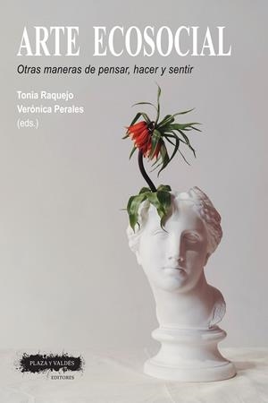 ARTE ECOSOCIAL | 9788417121501 | REQUEJO, TONIA