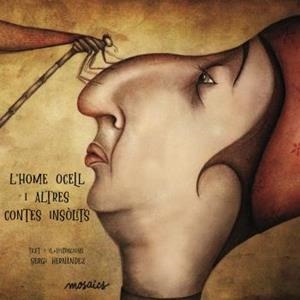 HOME OCELL I ALTRES CONTES INSÒLITS, L' | 9788494915086 | HERNÁNDEZ, SERGI