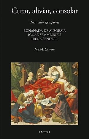 CURAR, ALIVIAR, CONSOLAR | 9788494922787 | CARRERA MACIÀ, JOSÉ M.