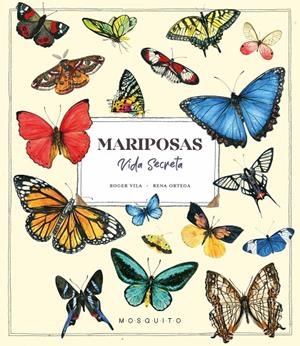 MARIPOSAS VIDA SECRETA | 9788412451580 | VILA, ROGER