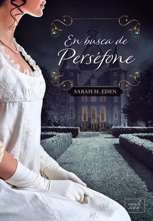 EN BUSCA DE PERSÉFONE (LOS LANCASTER 01) | 9788417626679 | EDEN, SARAH M.