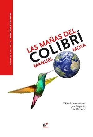 MAÑAS DEL COLIBRÍ, LAS | 9788495430984 | MOYA, MANUEL