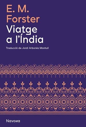 VIATGE A L'ÍNDIA | 9788419179821 | FORSTER, EDWARD MORGAN