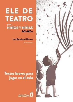 ELE DE TEATRO, INFANTIL | 9788414315576 | GREDOS SAN DIEGO COOPERATIVA