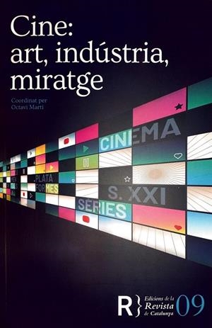 CINE : ART, INDÚSTRIA, MIRATGE | 9788409372218 | MARTÍ, OCTAVI