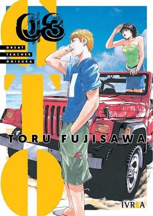 GTO GREAT TEACHER ONIZUKA 03 | 9788419306739 | FUJISAWA, TORU