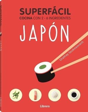 SUPERFÁCIL JAPÓN | 9789463598422 | SOUKSISAVAHN, ORATHAY