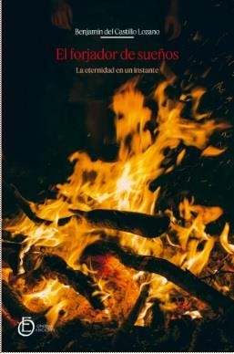 FORJADOR DE SUEÑOS, EL | 9788412404449 | DEL CASTILLO LOZANO, BENJAMIN