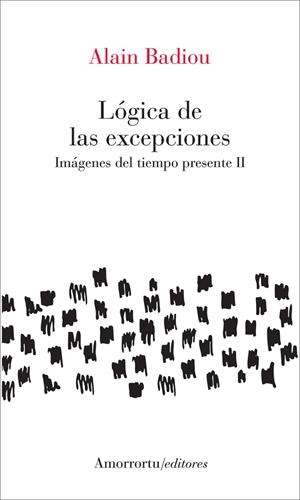 LÓGICA DE LAS EXCEPCIONES | 9789505187775 | BADIOU, ALAIN