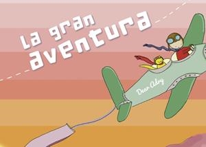 GRAN AVENTURA, LA | 9788419228666 | ADRY, DEAR