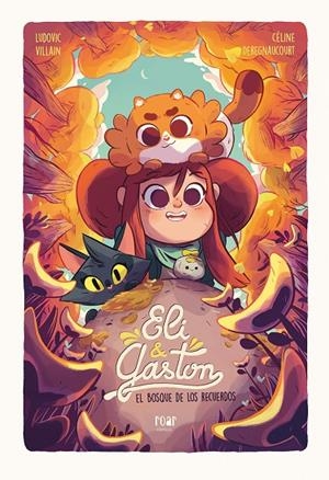 ELI & GASTÓN 02 : EL BOSQUE DE LOS RECUERDOS | 9788418609169 | VILLAIN, LUDOVIC