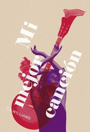 MI MEJOR CANCIÓN | 9788418501623 | WILLIAMS, T. S.