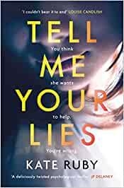 TELL ME YOUR LIES | 9781398500266 | RUBY, KATE