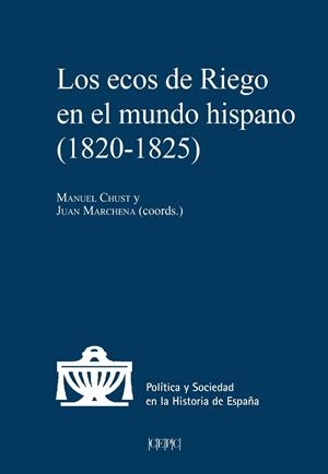 ECOS DE RIEGO EN EL MUNDO HISPANO, 1820-1825, LOS | 9788425919275 | VV. AA.