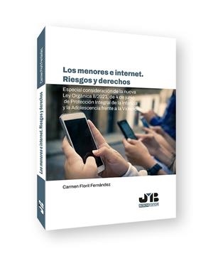 MENORES E INTERNET, LOS. RIESGOS Y DERECHOS | 9788419045546 | FLORIT FERNANDEZ, CARMEN