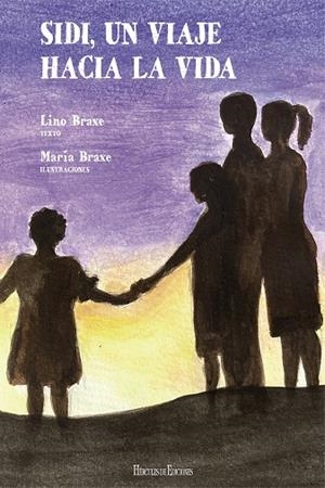 SIDI, UN VIAJE HACIA LA VIDA | 9788418966293 | BRAXE, LINO