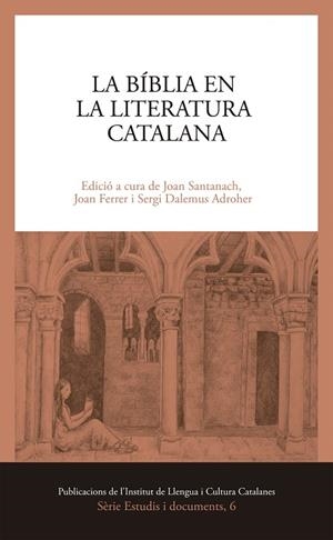 BÍBLIA EN LA LITERATURA CATALANA, LA | 9788499845975 | TORRÓ TORRENT
