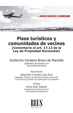 PISOS TURÍSTICOS Y COMUNIDADES DE VECINOS | 9788429026153 | CERDEIRA BRAVO DE MANSILLA, GUILLERMO