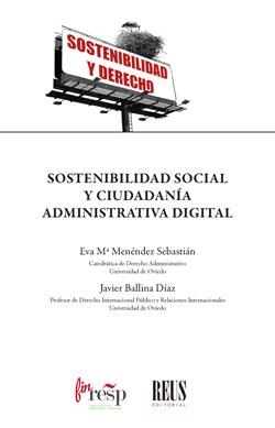 SOSTENIBILIDAD SOCIAL Y CIUDADANÍA ADMINISTRATIVA DIGITAL | 9788429026085 | MENÉNDEZ SEBASTIÁN, EVA MARÍA
