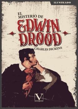 MISTERIO DE EDWIN DROOD, EL | 9788413378138 | DICKENS, CHARLES