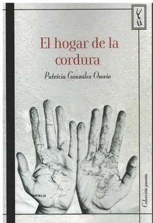 HOGAR DE LA CORDURA, EL | 9788419126221 | GONZÁLEZ OSORIO, PATRICIA