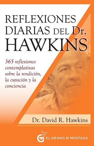 REFLEXIONES DIARIAS DEL DR. HAWKINS | 9788412513936 | HAWKINS, DR. DAVID R.