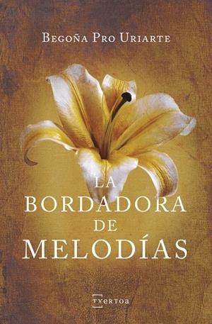 BORDADORA DE MELODÍAS, LA | 9788471486844 | PRO URIARTE, BEGOÑA