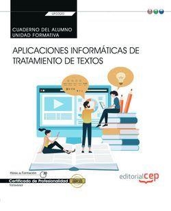 CUADERNO DEL ALUMNO. APLICACIONES INFORMÁTICAS DE TRATAMIENTO DE TEXTOS (TRANSVERSAL: UF0320). CERTIFICADOS DE PROFESIONALIDAD | 9788418237065 | GEMA MARÍA VALENTÍN LÓPEZ