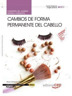 CUADERNO DEL ALUMNO. CAMBIOS DE FORMA PERMANENTE DEL CABELLO (MF0350_2). CERTIFICADOS DE PROFESIONALIDAD. PELUQUERÍA (IMPQ0208) | 9788468144221 | GOBIERNO ALONSO, ALICIA