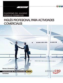 CUADERNO DEL ALUMNO. INGLÉS PROFESIONAL PARA ACTIVIDADES COMERCIALES (MF1002_2: TRANSVERSAL). CERTIFICADOS DE PROFESIONALIDAD | 9788413107745 | ANABEL CARRILLO GARRIDO