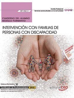 CUADERNO DEL ALUMNO. INTERVENCIÓN CON FAMILIAS DE PERSONAS CON DISCAPACIDAD (MF1452_3). CERTIFICADOS DE PROFESIONALIDAD. PROMOCIÓN E INTERVENCIÓN SOCI | 9788468175843 | MARÍA NATIVIDAD ELVIRA ZORZO