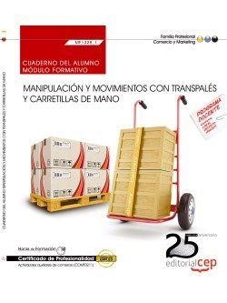 CUADERNO DEL ALUMNO. MANIPULACIÓN Y MOVIMIENTOS CON TRANSPALÉS Y CARRETILLAS DE MANO (MF1328_1). CERTIFICADOS DE PROFESIONALIDAD. ACTIVIDADES AUXILIAR | 9788468155432 | ETOR CARRO LUPARDO