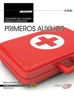 CUADERNO DEL ALUMNO. PRIMEROS AUXILIOS (MF0272_2: TRANSVERSAL). CERTIFICADOS DE PROFESIONALIDAD | 9788468176741 | BARRANCO MARTOS, ANTONIO/VARGAS FERNÁNDEZ, DONATO