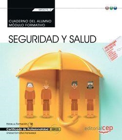 CUADERNO DEL ALUMNO. SEGURIDAD Y SALUD (TRANSVERSAL: MF0075_2). CERTIFICADOS DE PROFESIONALIDAD | 9788417937355