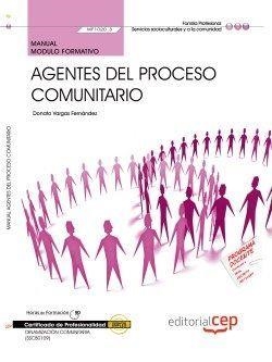 MANUAL. AGENTES DEL PROCESO COMUNITARIO (MF1020_3). CERTIFICADOS DE PROFESIONALIDAD. DINAMIZACIÓN COMUNITARIA (SSCB0109) | 9788468126067 | VARGAS FERNÁNDEZ, DONATO