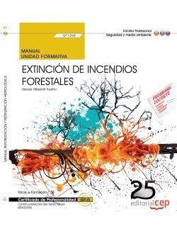 MANUAL. EXTINCIÓN DE INCENDIOS FORESTALES (UF1266). CERTIFICADOS DE PROFESIONALIDAD. CONTROL Y PROTECCIÓN DEL MEDIO NATURAL (SEAG0309) | 9788468153575 | NIEVES VILLAAMIL TOURIÑO
