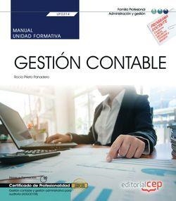 MANUAL. GESTIÓN CONTABLE (UF0314). CERTIFICADOS DE PROFESIONALIDAD. GESTIÓN CONTABLE Y GESTIÓN ADMINISTRATIVA PARA AUDITORÍA (ADGD0108) | 9788413105406