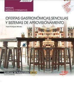 MANUAL. OFERTAS GASTRONÓMICAS SENCILLAS Y SISTEMAS DE APROVISIONAMIENTO (MF0259_2). CERTIFICADOS DE PROFESIONALIDAD. COCINA (HOTR0408) | 9788468197333 | RODRÍGUEZ MÉNDEZ, PAULA