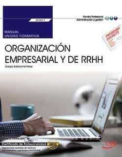 MANUAL. ORGANIZACIÓN EMPRESARIAL Y DE RECURSOS HUMANOS (UF0517). CERTIFICADOS DE PROFESIONALIDAD. OPERACIONES AUXILIARES DE SERVICIOS ADMINISTRATIVOS  | 9788468186559 | SORAYA BARTOLOMÉ PÉREZ