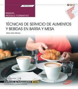 MANUAL. TÉCNICAS DE SERVICIO DE ALIMENTOS Y BEBIDAS EN BARRA Y MESA (MF1046_2). CERTIFICADOS DE PROFESIONALIDAD. SERVICIOS DE BAR Y CAFETERÍA (HOTR050 | 9788413104072 | MARÍA SASTRE MÉNDEZ