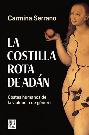 COSTILLA ROTA DE ADÁN, LA | 9788466672047 | SERRANO, CARMINA