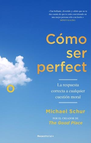 CÓMO SER PERFECTO | 9788418417566 | SCHUR, MICHAEL