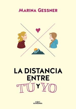 DISTANCIA ENTRE TÚ Y YO, LA | 9788418915420 | GESSNER, MARINA