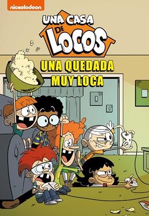 CASA DE LOCOS 09, UNA : UNA QUEDADA MUY LOCA | 9788448860455 | NICKELODEON
